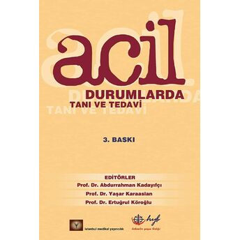 Acil Durumlarda Tanı Ve Tedavi Abdurrahman Kadayıfçı