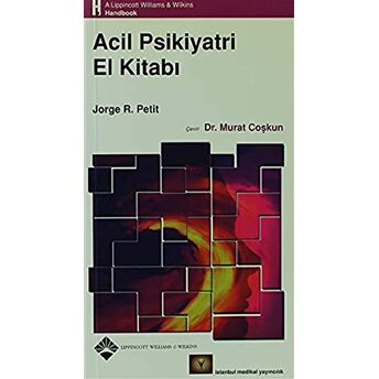 Acil Psikiyatri El Kitabı Jorge R. Petit