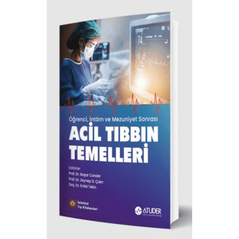 Acil Tıbbın Temelleri Zeynep G. Çakır