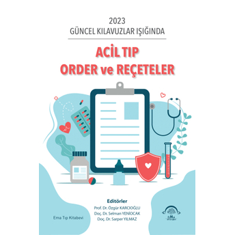 Acil Tıp Order Ve Reçeteler Kolektif