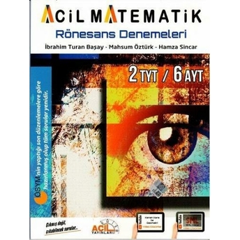 Acil Yayınları Tyt Ayt Acil Matematik Rönesans Denemeleri Ibrahim Turan Başay