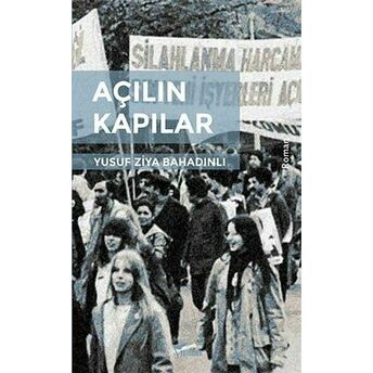 Açılan Kapılar Yusuf Ziya Bahadınlı