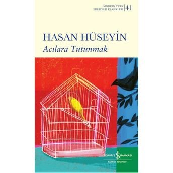 Acılara Tutunmak Hasan Hüseyin