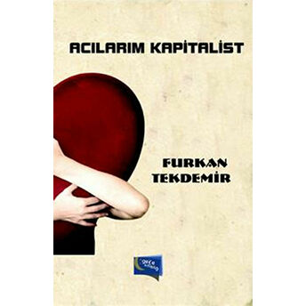 Acılarım Kapitalist Furkan Tekdemir