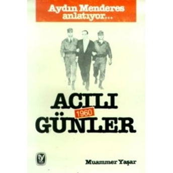 Acılı Günler 1960 Muammer Yaşar