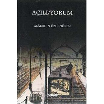 Açılı / Yorum Alaeddin Özdenören