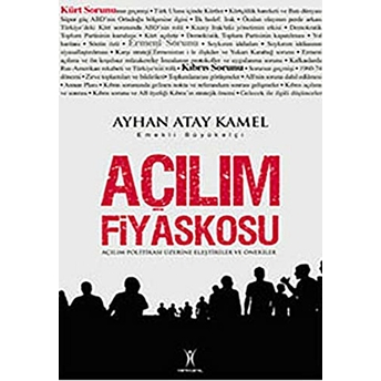 Açılım Fiyaskosu Ayhan Atay Kamel