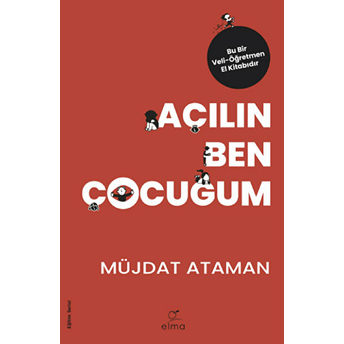 Açılın Ben Çocuğum - Eğitim Serisi Müjdat Ataman