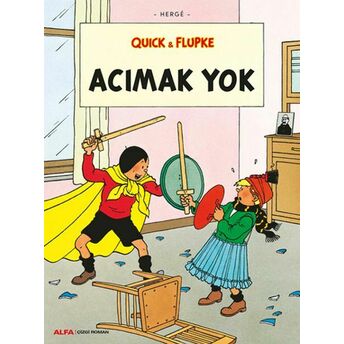 Acımak Yok - Quick Ve Flupke Herge