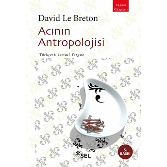 Acının Antropolojisi David Le Breton