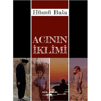 Acının Iklimi Hüsnü Bala