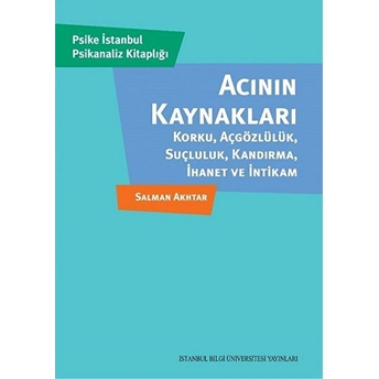 Acının Kaynakları Salman Akhtar