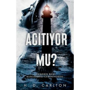 Acıtıyor Mu? H. D. Carlton