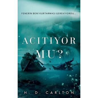 Acıtıyor Mu? H. D. Carlton