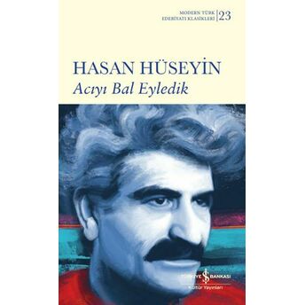 Acıyı Bal Eyledik Hasan Hüseyin