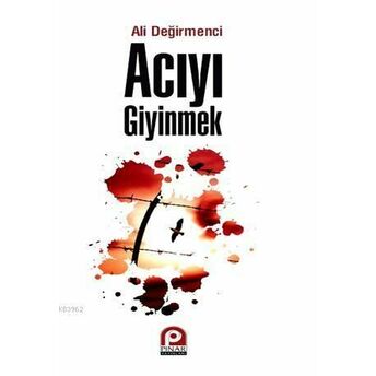 Acıyı Giyinmek Ali Değirmenci