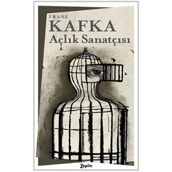 Açlık Sanatçısı - Franz Kafka