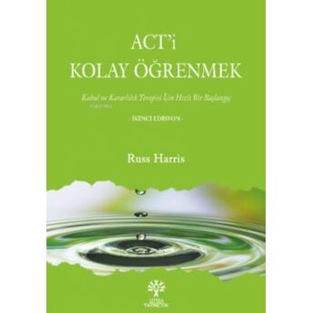 Act'i Kolay Öğrenmek Russ Harris