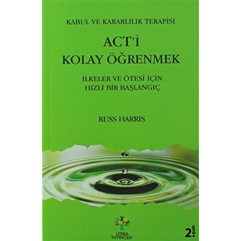 Act'i Kolay Öğrenmek Russ Harris