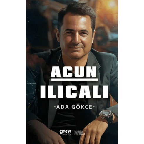 Acun Ilıcalı Ada Gökce