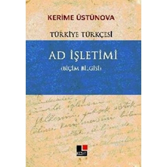 Ad Işletimi Kerime Üstünova