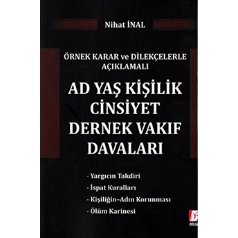 Ad Yaş Kişilik Cinsiyet Dernek Vakfı Davaları Nihat Inal