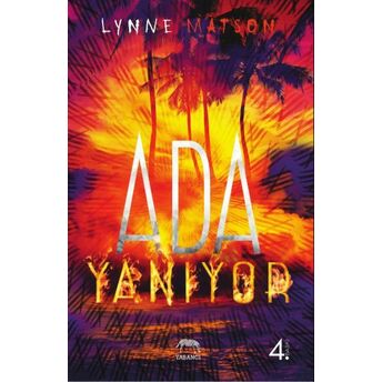 Ada Yanıyor (Ciltli) Lynne Matson