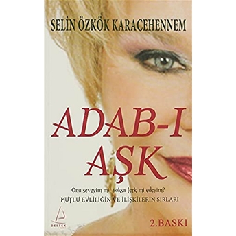 Adab-I Aşk Selin Özkök Karacehennem