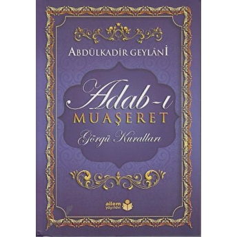 Adab-I Muaşeret Abdülkadir Geylani