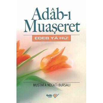 Adab-I Muaşeret Mustafa Necati Bursalı