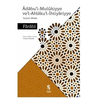 Adabul-Mulukiyye Vel-Ahlakul-Ihtiyariyye - Siyaset Ahlakı Farabi