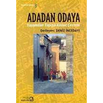 Adadan Odaya-Derleme