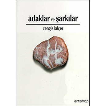 Adaklar Ve Şarkılar Cengiz Kılçer