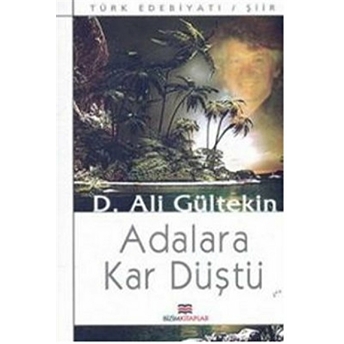 Adalara Kar Düştü Ali Gültekin