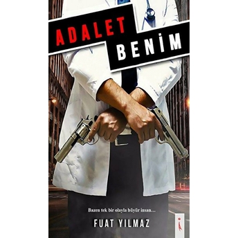 Adalet Benim - Fuat Yılmaz