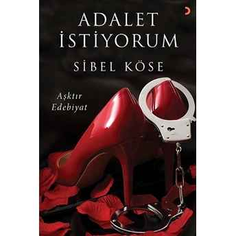 Adalet Istiyorum Sibel Köse