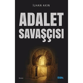 Adalet Savaşçısı - Ilhan Akın