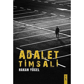 Adalet Timsali - Hakan Yücel