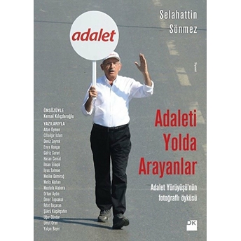 Adaleti Yolda Arayanlar Selahattin Sönmez