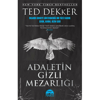 Adaletin Gizli Mezarlığı Ted Dekker