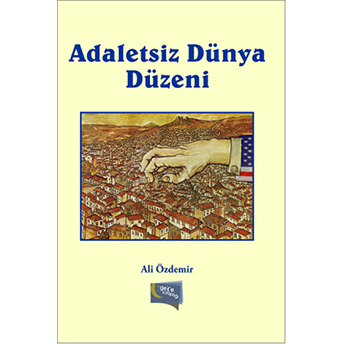 Adaletsiz Dünya Düzeni