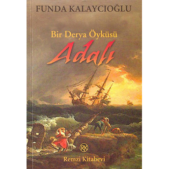 Adalı Bir Derya Öyküsü Funda Kalaycıoğlu