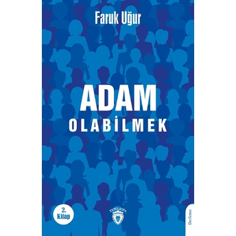 Adam Olabilmek Faruk Uğur