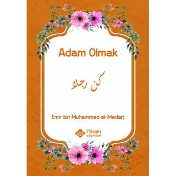 Adam Olmak Emir Bin Muhammed El Medari