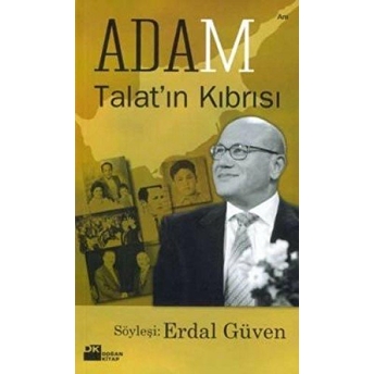 Adam - Talat’ın Kıbrısı Erdal Güven