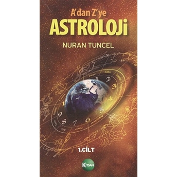 A'dan Z'ye Astroloji 1. Kitap