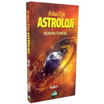 A'dan Z'ye Astroloji 4. Kitap