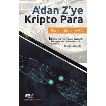 A'dan Z'ye Kripto Para  - Furkan Barış Kara