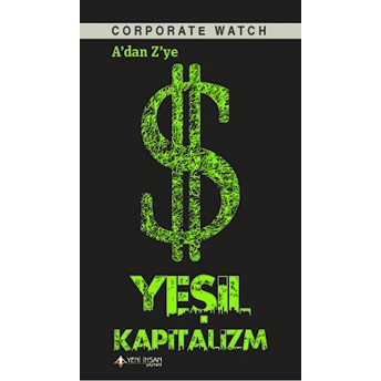 A'dan Z'ye Yeşil Kapitalizm Corporate Watch