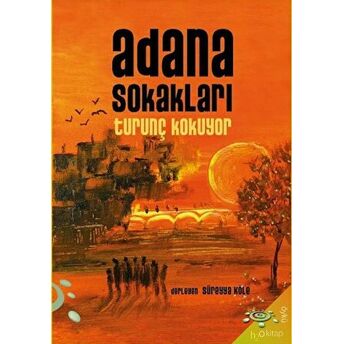 Adana Sokakları Turunç Kokuyor Kolektif